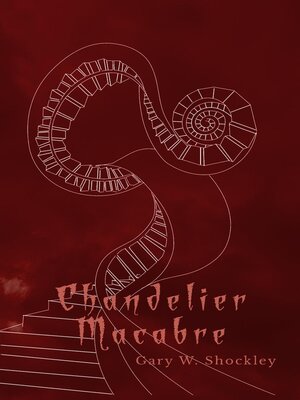 cover image of Chandelier Macabre